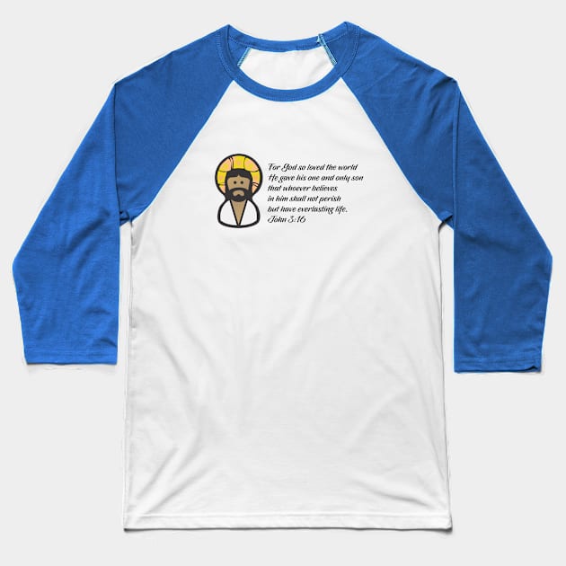 For God so loved the world Baseball T-Shirt by Dale Preston Design